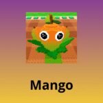 Mango  7.6K DMG